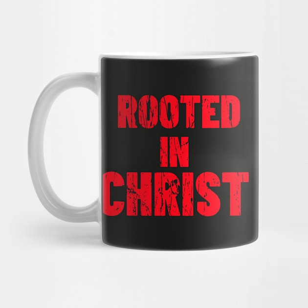 ROOTED IN CHRIST by Cult Classics